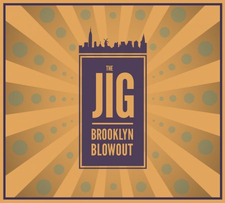 The Jig - Brooklyn Blowout (CD)