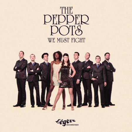 The Pepper Pots - We must fight (Vinyl)