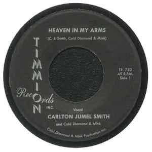 Carlton Jumel Smith - Heaven In My Arms (7")