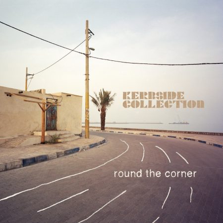 Kerbside Collection - Round the Corner (Vinyl)