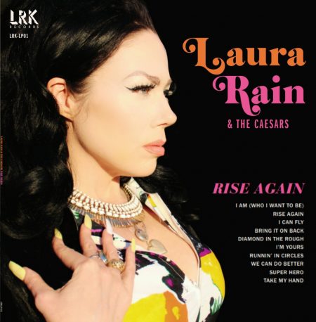 Laura Rain & The Caesars - Rise Again (Vinyl)