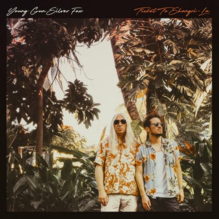 Young Gun Silver Fox - Ticket to Shangri-La (Vinyl)