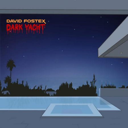 David Fostex - Dark Yacht (Vinyl) - LIMITED EDITION