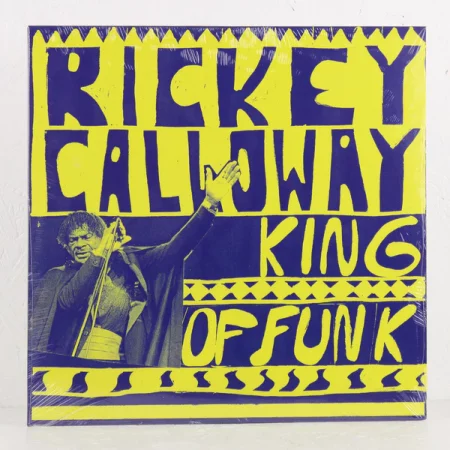 Rickey Calloway - King of Funk (Vinyl)