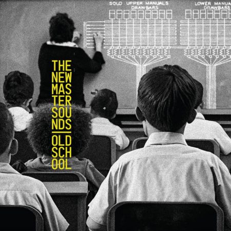 The New Mastersounds ‎– Old School (Vinyl)