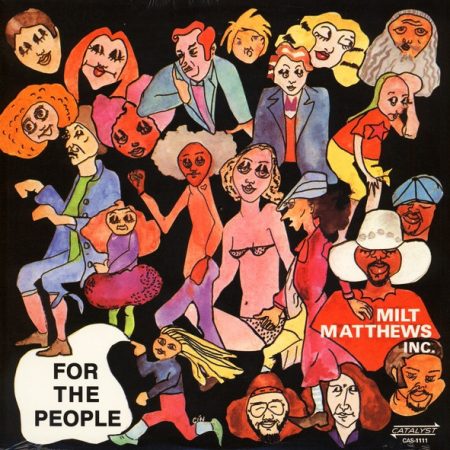 Milt Matthews Inc - For The People (vinyl)