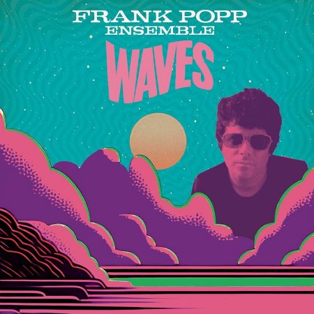 Frank Popp Ensemble - Waves (Vinyl)