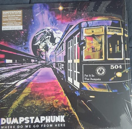 Dumpstaphunk ‎– Where Do We Go From Here (Vinyl x2)