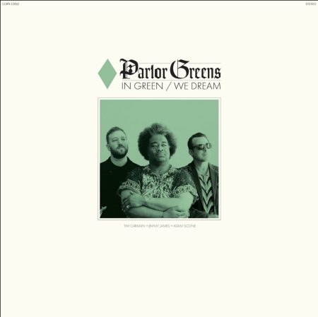 Parlor Greens – In Green We Dream (Vinyl)