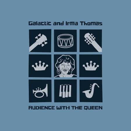 Galactic And Irma Thomas ‎– Audience With The Queen (Vinyl)