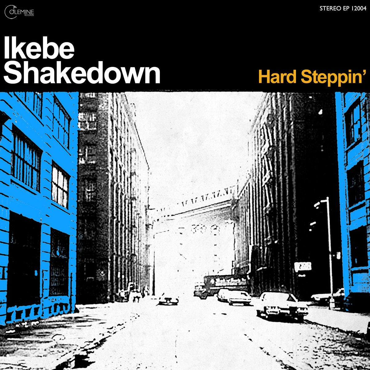 Ikebe Showdown - Hard Steppin' (Vinyl EP)