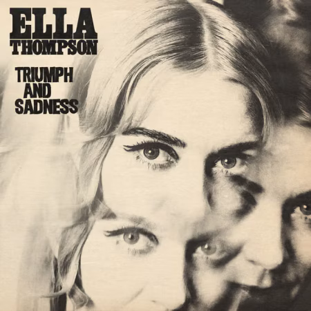 Ella Thompson - Triumph & Sadness (Vinyl)