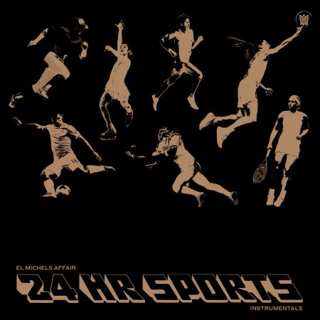 El Michels Affair - 24 HR Sports (Instrumentals) (LP)